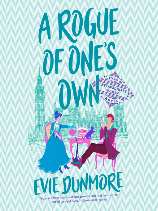 Title details for A Rogue of One's Own by Evie Dunmore - Available
